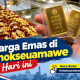 Info harga emas hari ini di lhokseumawe